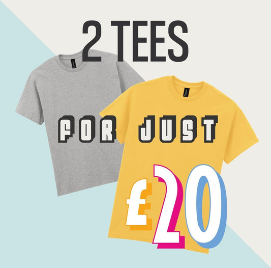 Two Tshirts - Any Design - Any Text - Any Image - Two Tees for 20