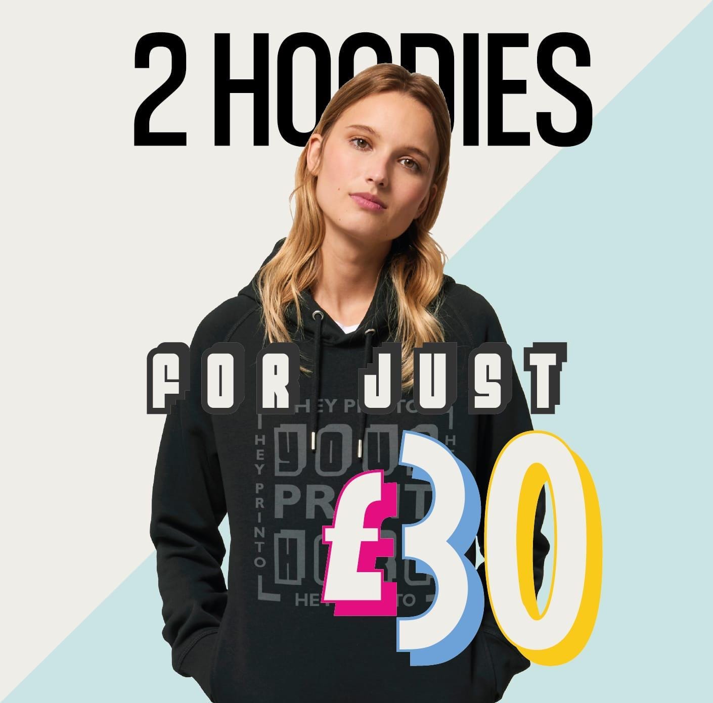 Two hoodies - Any Design - Any Text - Any Image - Two Hoodies For 30