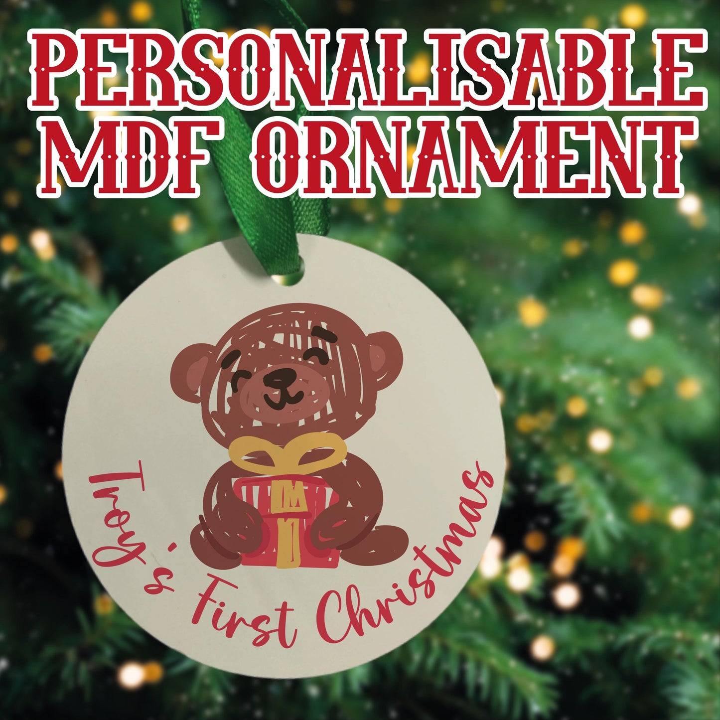 Christmas Tree Ornament - Personalised - MDF Hanging Tree Decoration - Children's - First Christmas - Xmas Ornament - Custom Name & Message