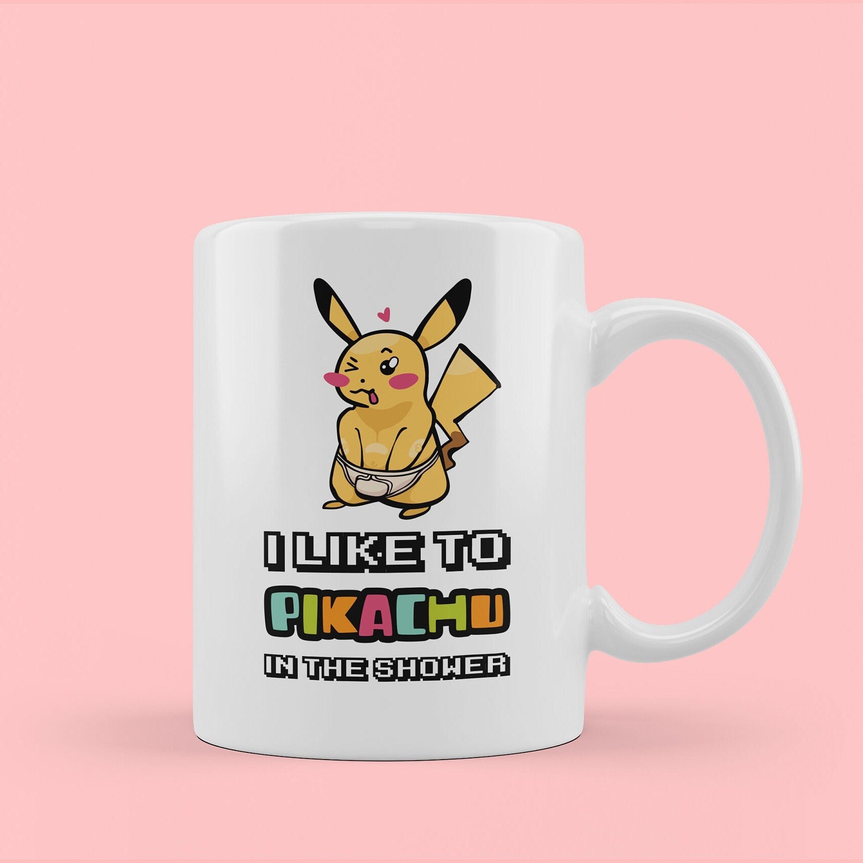 i like to pikachu in the shower rude mug picture of pikachu with hands down pants.