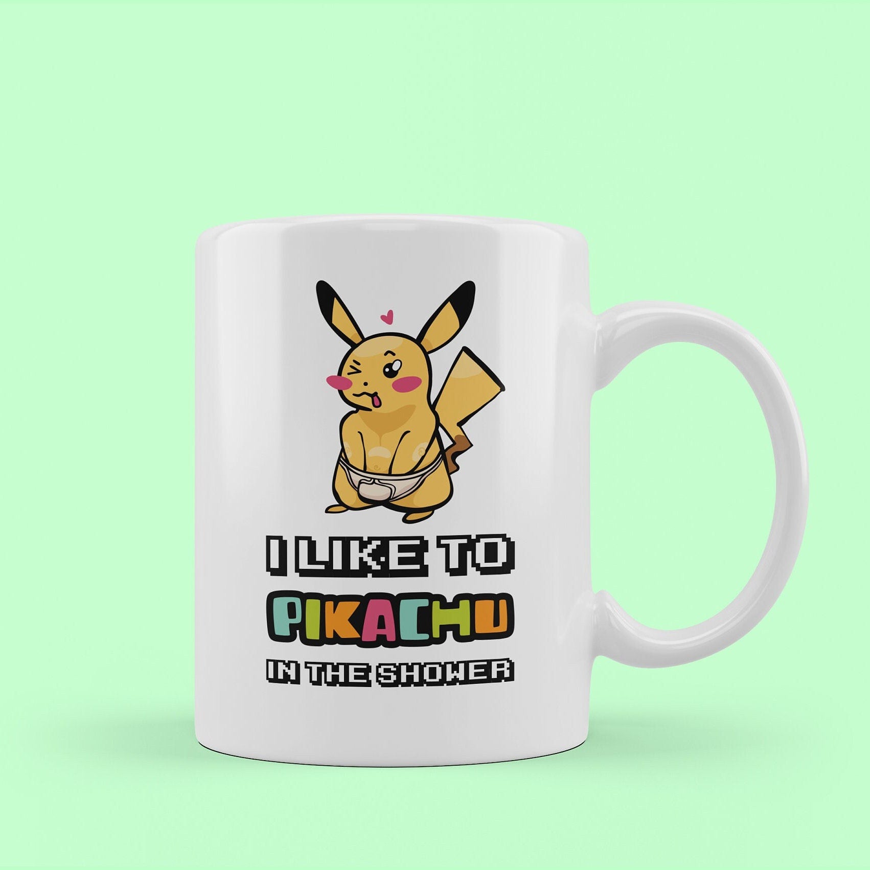 white mug with pikachu touching himself. rude funny mug i like to pikachu in the shower